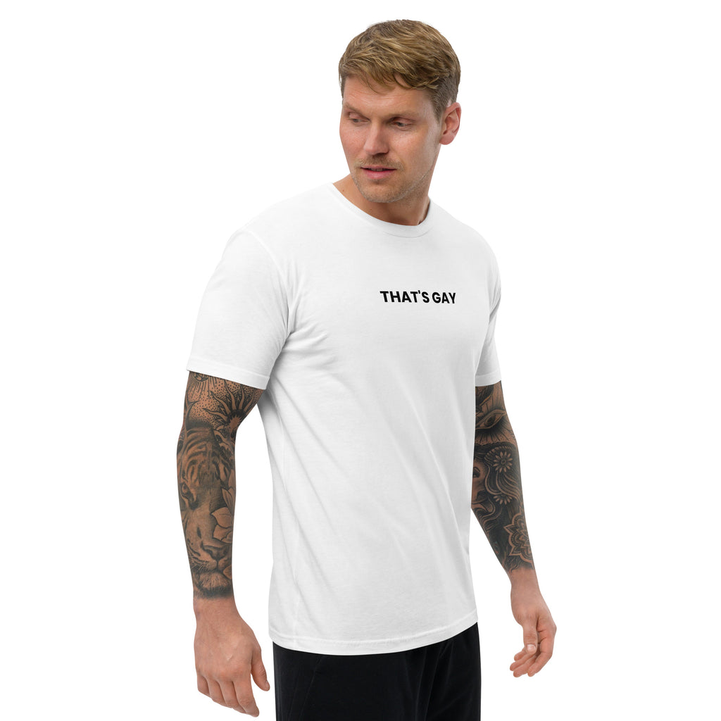 THAT'S GAY – T-Shirt Slim Fit